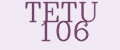 TETU 106