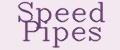 Speed Pipes