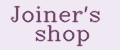 Joiner's shop