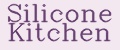 Silicone Kitchen