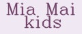 Mia Mai kids