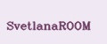 SvetlanaROOM