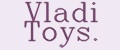 Vladi Toys.