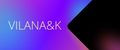 VILANA&K