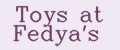 Toys at Fedya's
