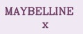 MAYBELLINE x