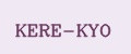KERE-KYO