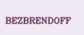 BEZBRENDOFF