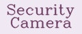 Security Camera
