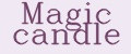 Magic candle