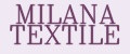 MILANA TEXTILE