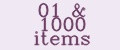 01 & 1000 items