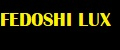 FEDOSHI.LUX
