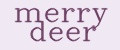 merry deer
