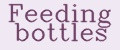 Feeding bottles