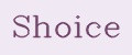 Shoice