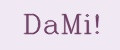 DaMi!