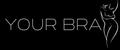 YOUR BRA