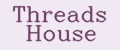 Threads House