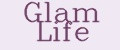 Glam Life