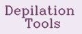 Depilation Tools