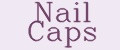 Nail Caps
