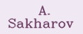 A. Sakharov
