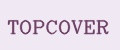 TOPCOVER