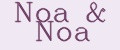 Noa&Noa