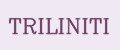 TRILINITI