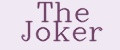 The Joker
