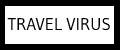 TRAVEL VIRUS