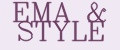 EMA & STYLE