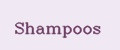 Shampoos