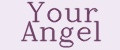 Your Angel