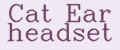 Cat Ear headset