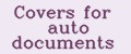 Covers for auto documents