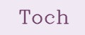 Toch