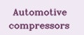 Automotive compressors