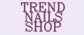 TREND NAILS SHOP