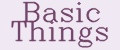 Basic Things