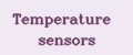Temperature sensors