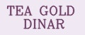 TEA GOLD DINAR