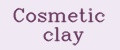 Cosmetic clay