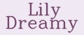 Lily Dreamy