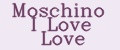 Moschino I Love Love