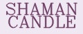 SHAMAN CANDLE