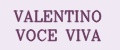 VALENTINO VOCE VIVA