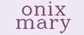 onix mary