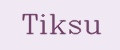 Tiksu